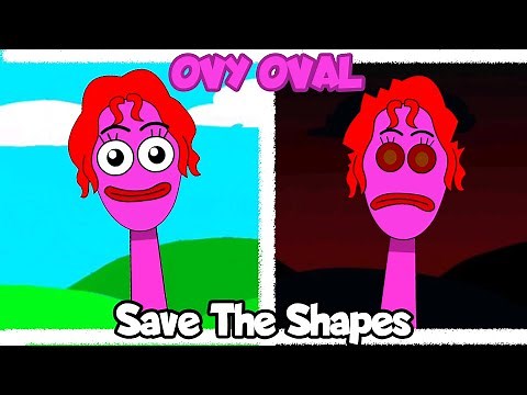 My Sprunki OC: Ovy Oval (from Save The Shapes)