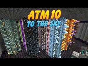 Unobtanium & MORE GEORE | All The Mods 10 To The Sky Ep 17