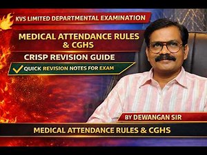 KVS LED REVISION MEDICAL ATTENDANCE RULES AND CGHS BY DEWANGAN SIR