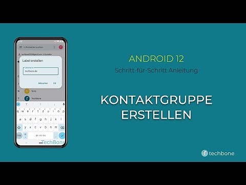 Gruppe für Kontakte erstellen [Android 12]