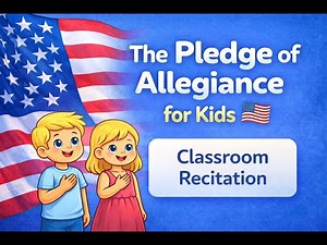 The Pledge of Allegiance for Kids