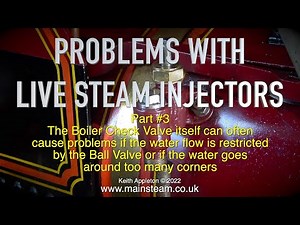 PROBLEMS WITH LIVE STEAM INJECTORS - PART #3