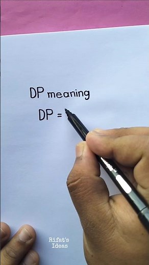 What does DP mean❔#shorts #shortvideo #shortsviral #shortsfeed #dp #meaning #rifatsideas