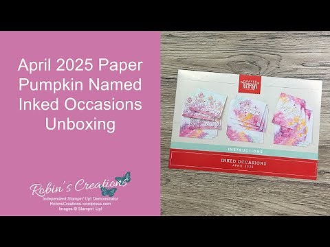 April 2025 Inked Occasions Paper Pumpkin Kit Unboxing