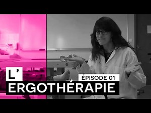 Web série : Ergothérapie # EPISODE 1