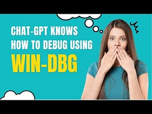 Asking chatGPT to Debug Crashes using WinDBG