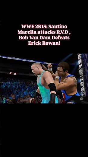 WWE 2K15: Santino Marella attacks R.V.D , Rob Van Dam Defeats Erick Rowan! #wwe2k15 #wwegames
