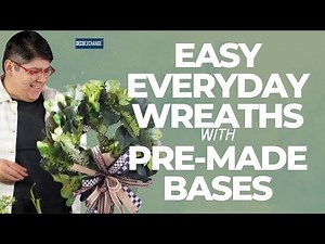 Easy Everyday Wreaths with Premade Bases | DecoExchange Live Replay