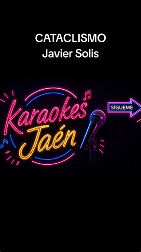Cataclismo Javier Solís karaoke - letra y cómo cantar Cataclismo