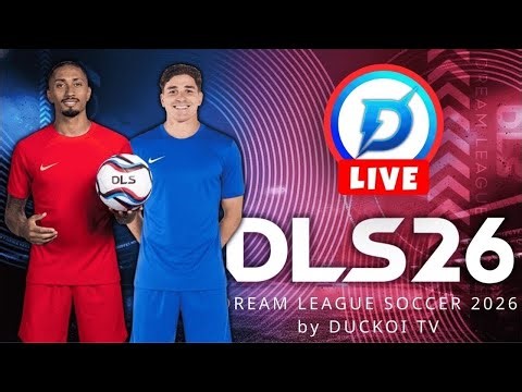 LIVE DLS 26 // DuckOi TV - DREAM LEAGUE SOCCER 2026