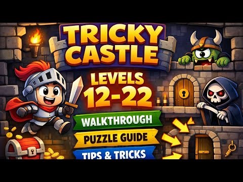 Tricky Castle Level 12–22 Gameplay Walkthrough | Full Puzzle Guide | Live Web Gaming