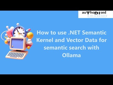 How to use .NET Semantic Kernel and Vector Data for semantic search with Ollama