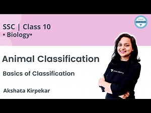 Animal Classification | Basics of Classification | Biology | MH Board | SSC | Akshata Kirpekar