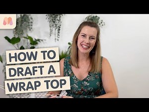 How to Pattern Draft | Tops | How to Draft a Wrap Top