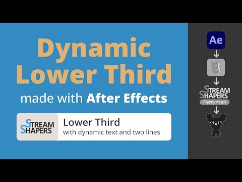 Dynamic Realtime Lower Third After Effects | Tutorial | Lottie HTML5 | CasparCG | StreamShapers