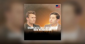Charlie's Last Long-Form Interview: Luxury Beliefs with Rob Henderson - The Charlie Kirk Show