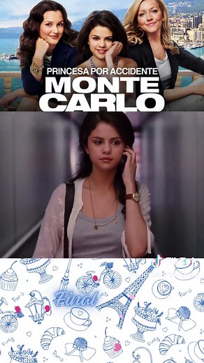 Película Completa: Princesa por Accidente en Montecarlo con Selena Gomez