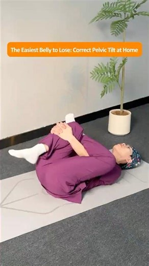 One Simple Move to Correct Pelvic Tilt, Reduce Belly Fat, and Relieve Back Pain