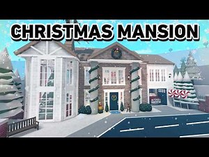 BUILDING A CHRISTMAS MANSION IN BLOXBURG