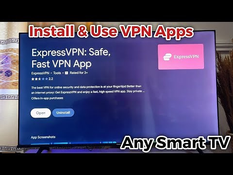 How to Use VPN on Any Smart TV