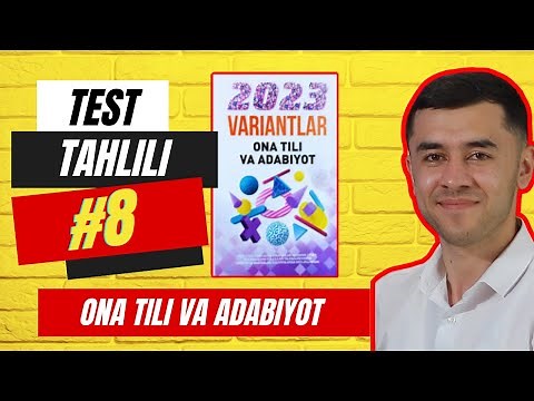 Ona tili va adabiyot fanidan variant test tahlili | 8-variant | MENING TILIM