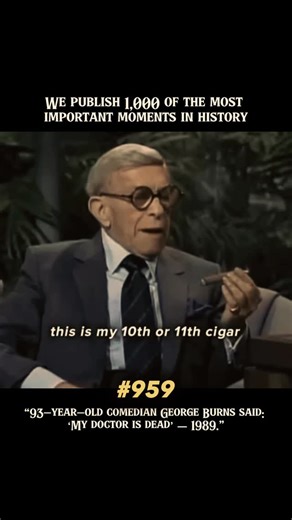 Eventus on Instagram: "In 1989, legendary comedian George Burns, known for his sharp wit and timeless humor, turned 93 and continued performing with the same energy he had in his youth. During an interview, when asked about his health, Burns delivered one of his most famous lines: “My doctor is dead.” With that simple phrase, he reminded the world of his irrepressible humor and ability to laugh at life, even in old age. The line became instantly iconic, reflecting both the comedian’s sharp timin