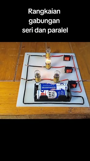 Tutorial Membuat Rangkaian Kelistrikan Gabungan Seri dan Paralel