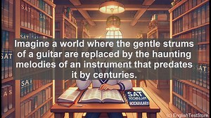 5000 Must Know SAT Vocabulary - Viol: The Ancient Stringed Instrument That Shaped Music History