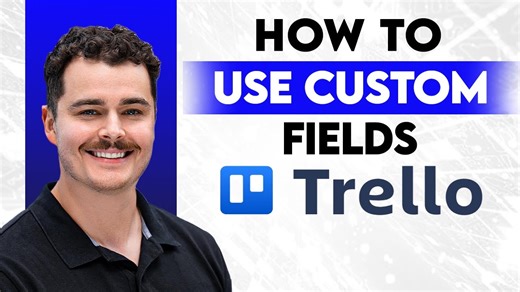 How To Use Custom Fields In Trello [2026 Guide]