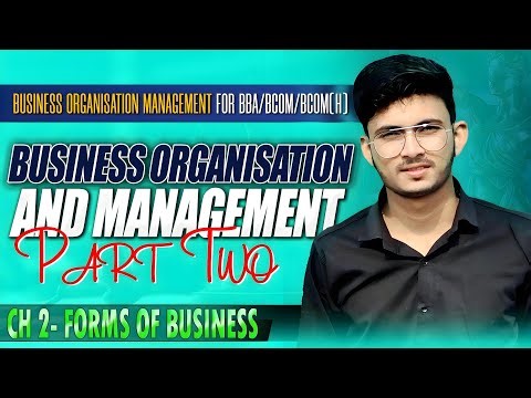 Chapter 2: Forms of Business(Part 02) | Business Organisation and Management | 2025-26