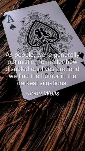 Motivational Quote: As people, we're generally optimistic, no matter h
