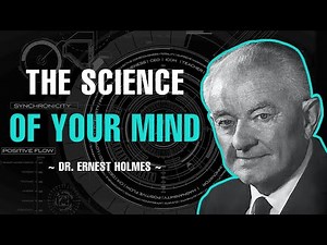 HOW TO USE "THE SCIENCE OF MIND" | FULL LECTURE | DR. ERNEST HOLMES