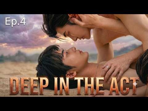 Deep in the Act (2026) | EP4 (S1E4) | The Romance Gets Complicated | Eng Sub