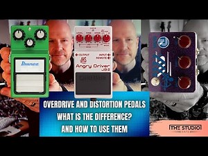 Overdrive and Distortion Pedals - What is the difference?
