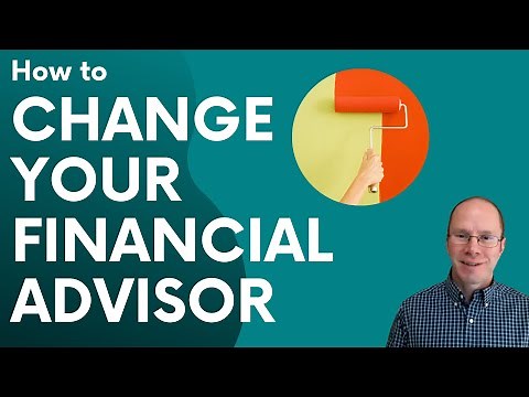 How to Change Your Financial Advisor: Costs, Process, and Tips