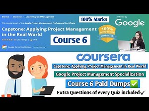 Capstone | Google Project Management Specialization | Coursera | Course 6 Quiz Answers