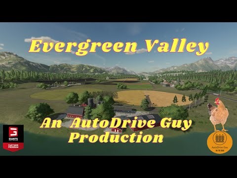 Farming Simulator 22 - Evergreen Valley Autodrive