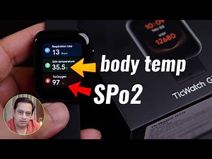 Smartwatch with SPO2 and Body Temp sensor - TicWatch GTH