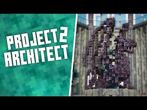 PROJECT ARCHITECT 2 - EP 13: Powah Automation & Integrated Stronghold