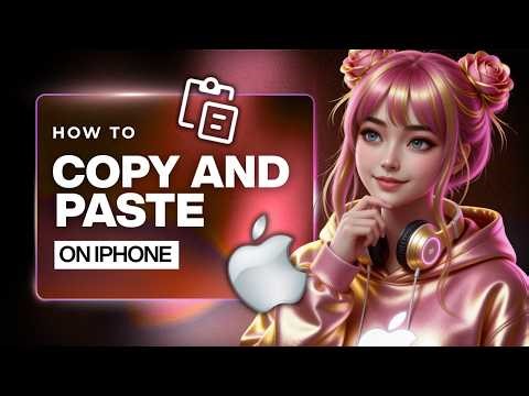 How To Copy And Paste Text On iPhone (Easy Guide, 2026)