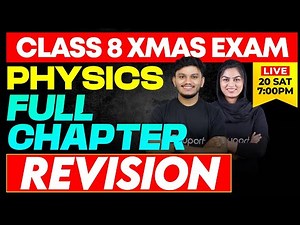 Class 8 Physics | Full chapter Revision | Eduport