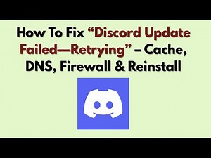 How To Fix “Discord Update Failed—Retrying” (2026) – Cache, DNS, Firewall & Reinstall