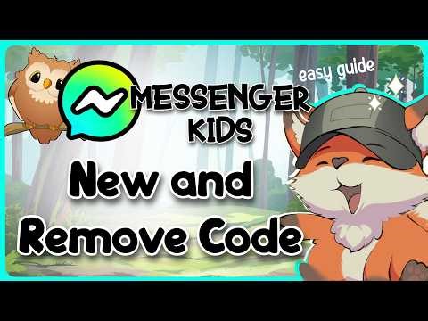 How to Get New and Remove Code in Messenger Kids