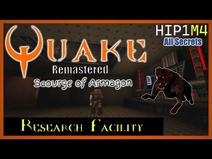 Quake: Scourge of Armagon | All Secrets | HIP1M4 Research Facility