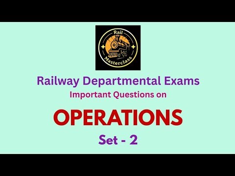 Railway Operations Set 2-AOM Exam - LDCE - Operating Question Bank & Previous Year Questions