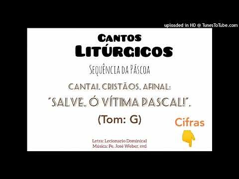 Cantai cristãos afinal (Sequência Pascal)