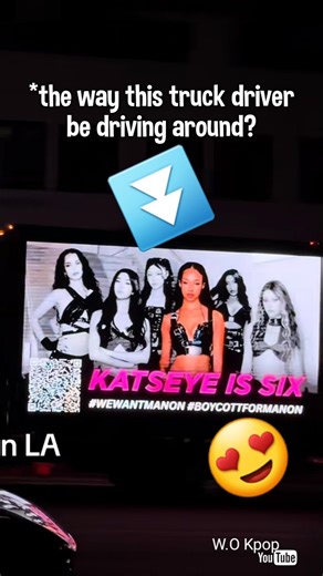 the way this truck driver was going around LA!? 😍 #katseye #manon