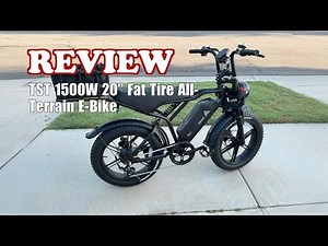TST 1500W 20" Fat Tire All-Terrain E-Bike - Review