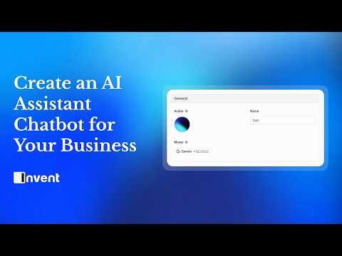 Create an AI Assistant Chatbot for Your Business (Step‑by‑Step Tutorial) | Invent #aiassistant