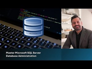 Master Microsoft SQL Server Database Administration